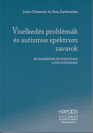 Autizmusról szóló könyvek Autizmusról szóló könyvek